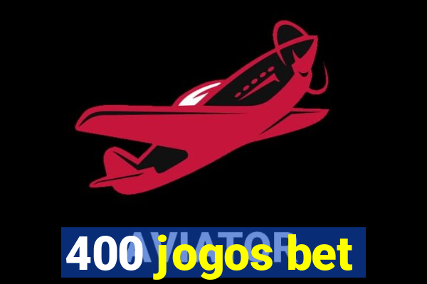 400 jogos bet